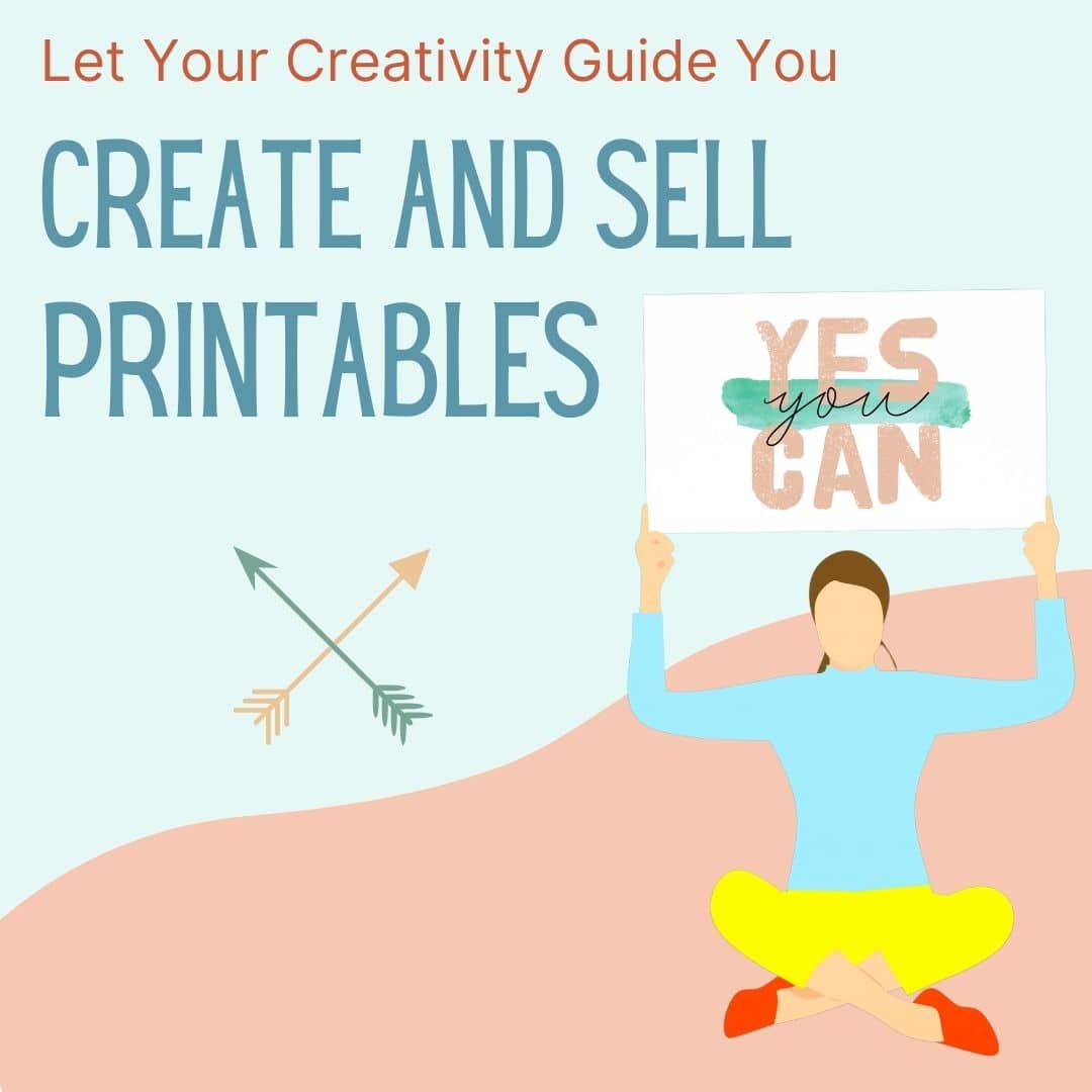 create and sell printables