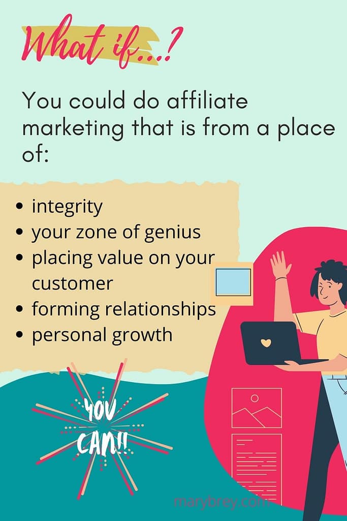 what if you could do affiliate marketing with integrity?